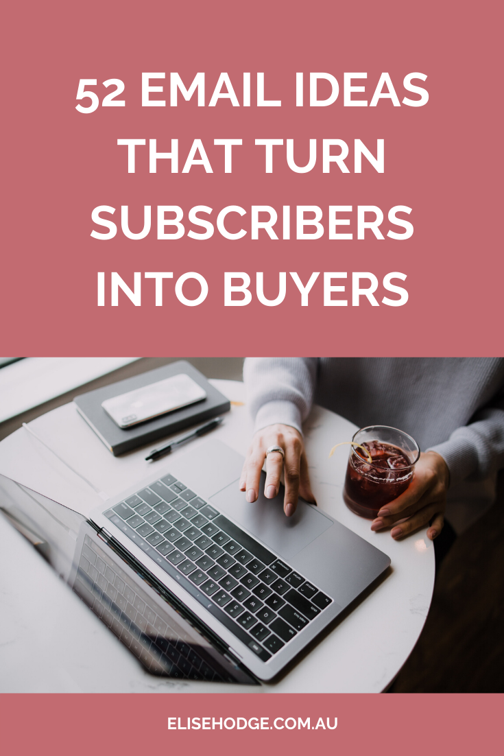 52 email ideas that turn subscribers into buyers.png