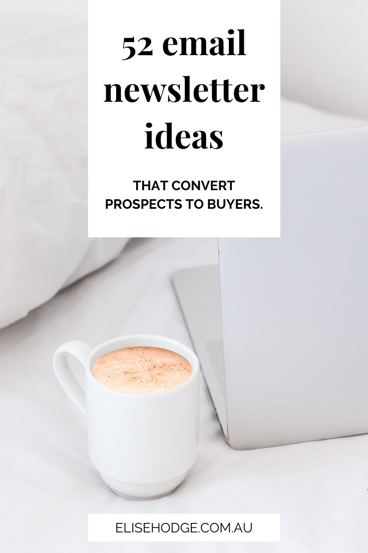 52 email newsletter ideas that convert prospects to buyers.png