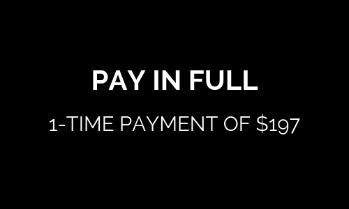 PAY IN FULL 1-TIME PAYMENT OF $197.png